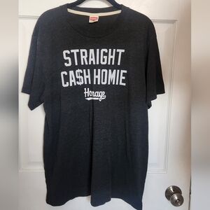 Homage Straight Ca$h Homie Tee XL